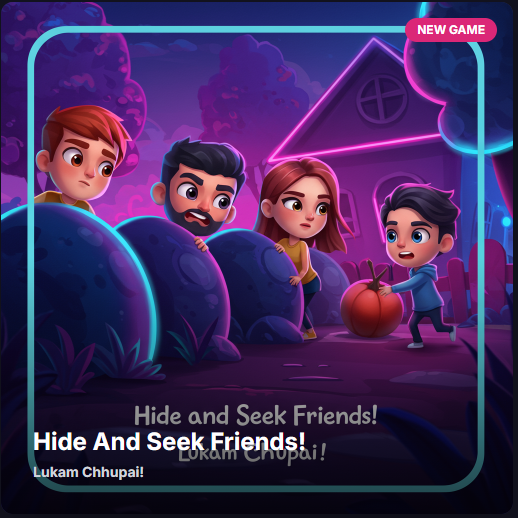 Hide And Seek Friends!